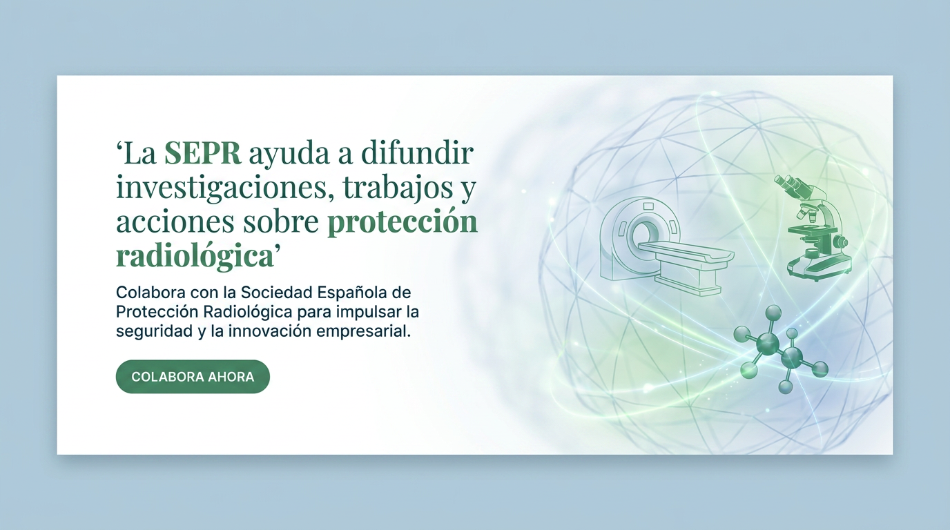 La SEPR ayuda a difundir investigaciones, trabajos y acciones sobre protección radiológica